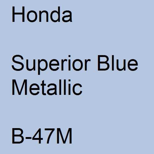 Honda, Superior Blue Metallic, B-47M.